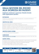 Dalla gestione del rischio alla sicurezza dei pazienti