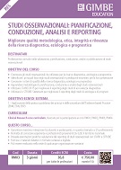 Studi osservazionali: pianificazione, conduzione, analisi e reporting