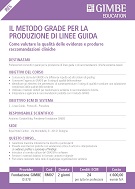 Il metodo GRADE per la sintesi delle evidenze e la produzione di linee guida