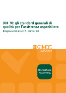 DM 70: gli standard generali di qualità per l’assistenza ospedaliera